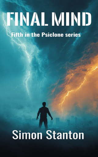 Final Mind_cover_2 - small Book cover for Power In Mind, fourth in the Psiclone series. An image of a storm over London, cyan psi shockwave rings tearing through cloud cover, amber lightning splitting the sky. A lone male silhouette standing on high ground, arms slightly raised, as if bracing against the storm of psychic energy.