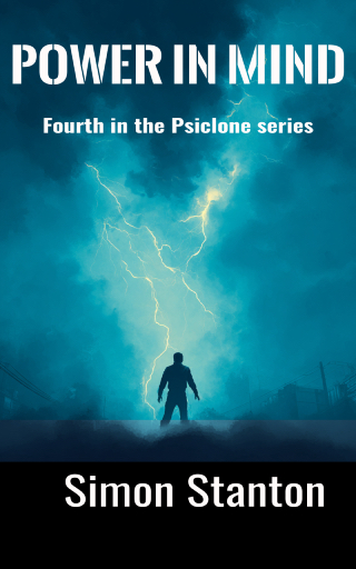 Power In Mind_cover_2 - small Book cover for Final Mind, fifth and final book in the Psiclone series. An image of a storm of psi energy in cyan glow. A lone male silhouette standing, posture tense, framed by psychic shockwave breaking down from the stormy skies.
